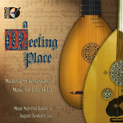 Meeting Place: Medieval & Renaissance Music Lute