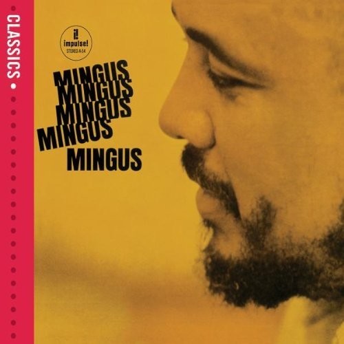 Mingus Mingus Mingus Mingus Mingus [Import]