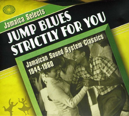 Jamaica Selects Jump Blues Strictly for You [Import]