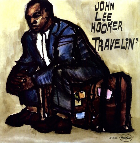 John Lee Hooker - Travelin