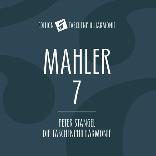 Mahler / Stangel / Die Taschenphilharmonie - Mahler: Symphony No.7