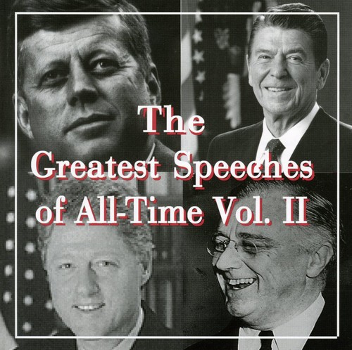 The Greatest Speeches Of All Time, Vol. 2