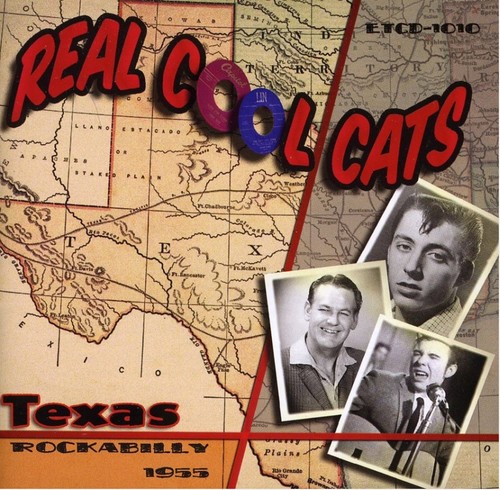 Real Cool Cats: Texas Rockabilly 1955