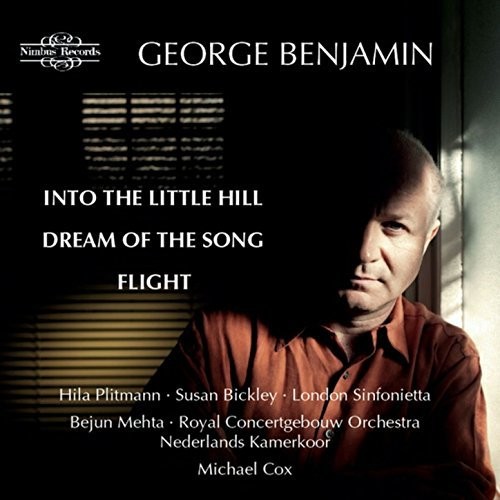 George Benjamin: Into the Little Hill