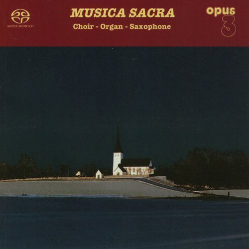 Musica Sacra: Choir Organ Saxophone /  Various