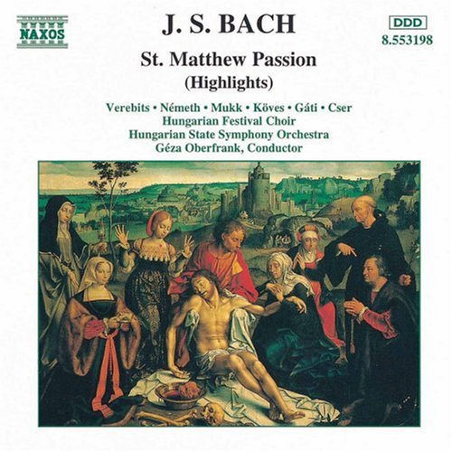 J.S. Bach - St. Matthew's Passion Highlights