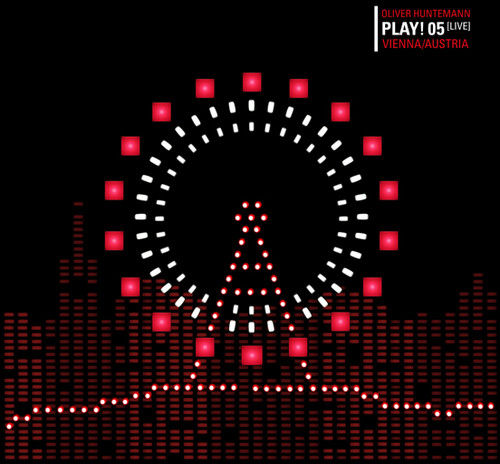 Huntemann, Oliver : Play 05 Live Vienna