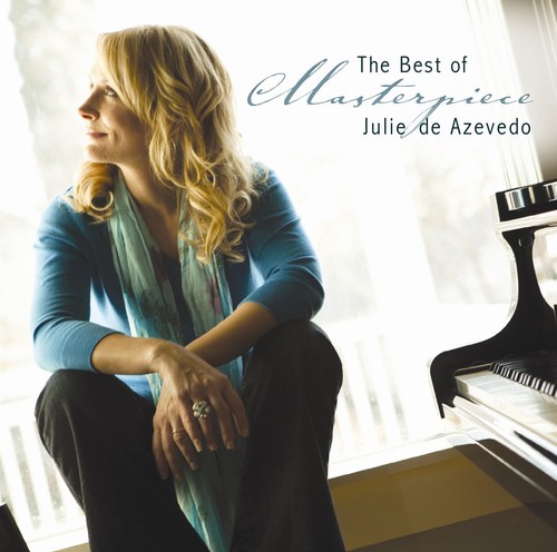 Masterpiece: The Best Of Julie Azevedo