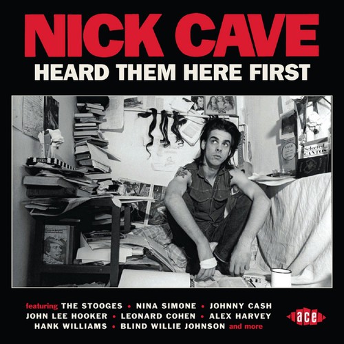 Nick Cave Heard Them Here First [Import]
