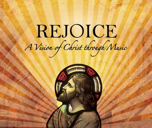 Various Artists - Rejoice a Vision Christ Through Music