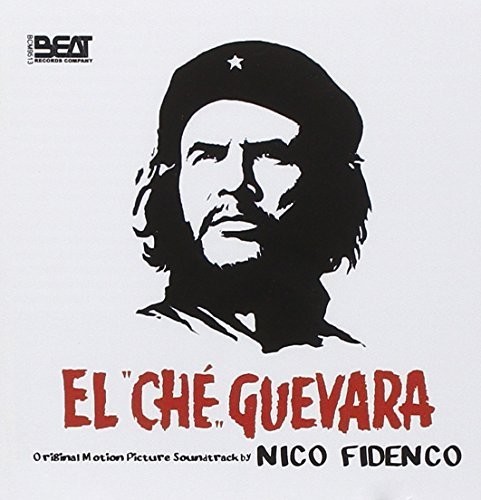 El Che Guevara (Original Motion Picture Soundtrack)
