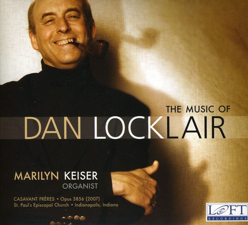 D. Locklair - Music Of Dan Locklair [Digipak]