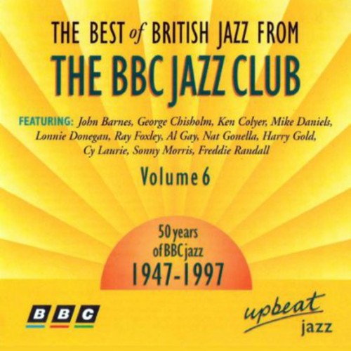 Best Of British Jazz From The Bbc Jazz Club, Vol. 6 [Import]