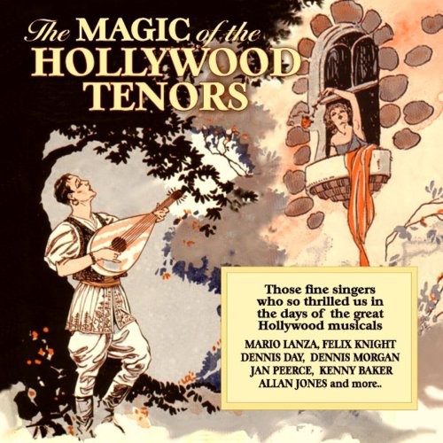 Magic Of The Hollywood Tenor