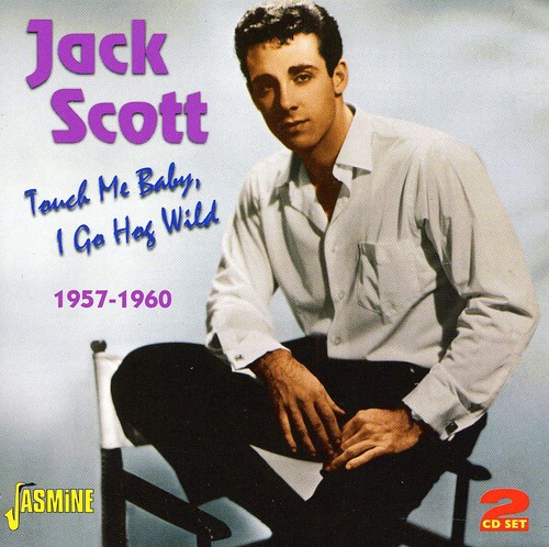 Touch Me Baby I Go Hog Wild 1957 - 1960 [Import]