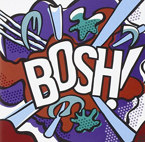 Quiet Boys /  Bangs, Chris : Bosh