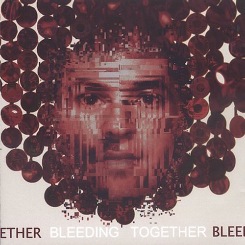 Bleeding Together