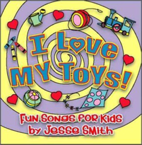 Jesse Smith - I Love My Toys