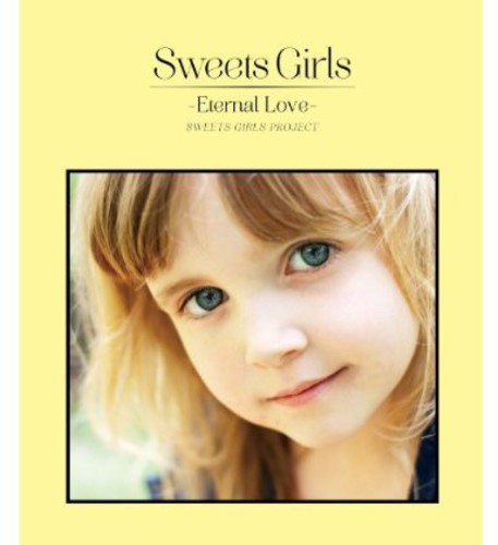 Sweets Girls: Eternal Love [Import]