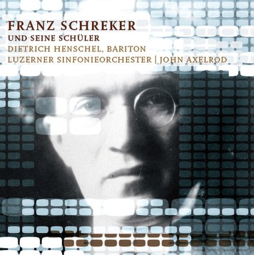 Franz Schreker & His Students