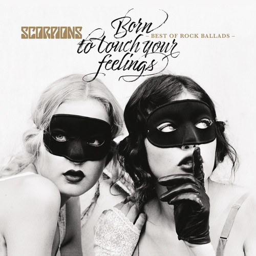 Born To Touch Your Feelings - Best Of Rock Ballads