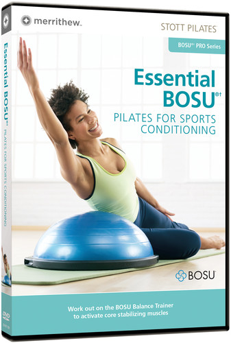 Stott Pilates: Essential Bosu - Pilates for Sports Training