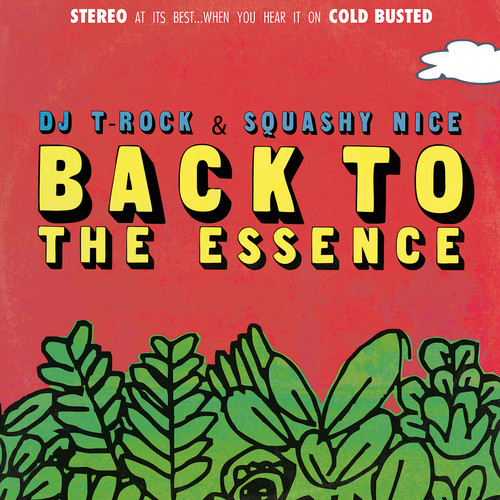 Rock & Squashy Nice /  Back to The Essence