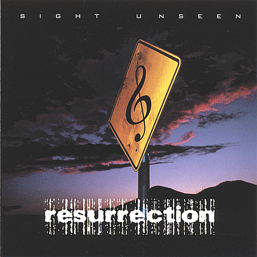 Sight Unseen - Resurrection