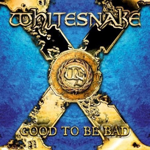 Whitesnake - Good To Be Bad [Import]