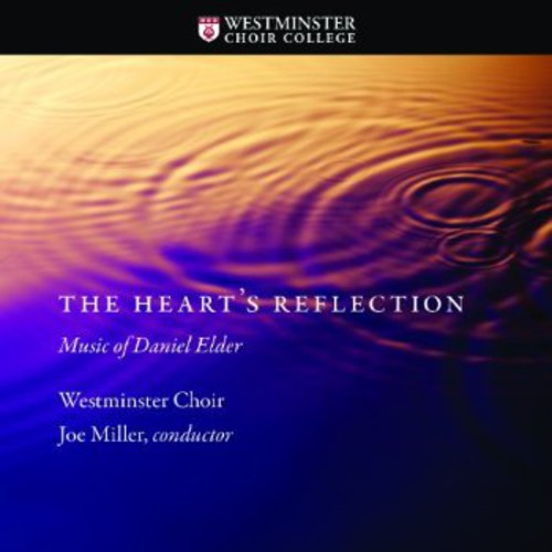 Heart's Reflection: Music of Daniel Elder
