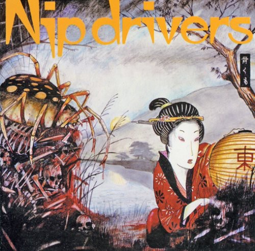Nip Drivers - Oh Blessed Freak Show