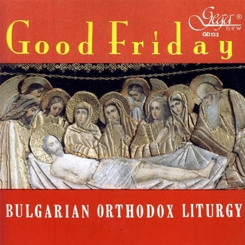 Good Friday: Orthodox Chants