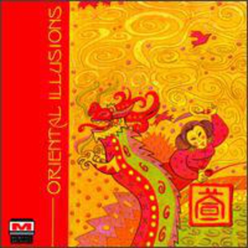 Oriental Illusions / Various