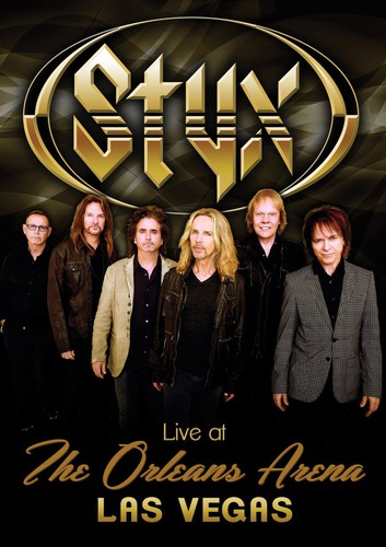 Styx: Live at the Orleans Arena Las Vegas