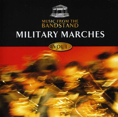 Music from Bandstand: Militarymarches 1 /  Various