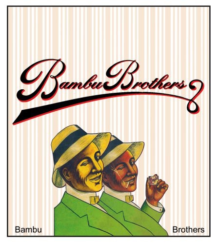 Bambu Brothers - Bambu Brothers
