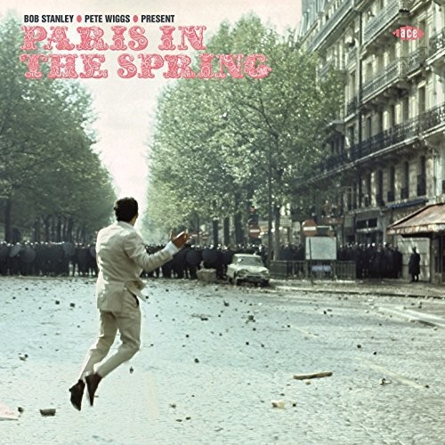 Bob Stanley & Pete Wiggs Present Paris In The Spring / Various