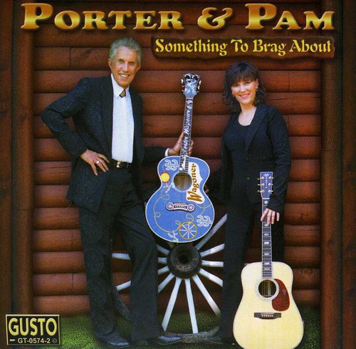 Porter & Sam - Something to Brag About