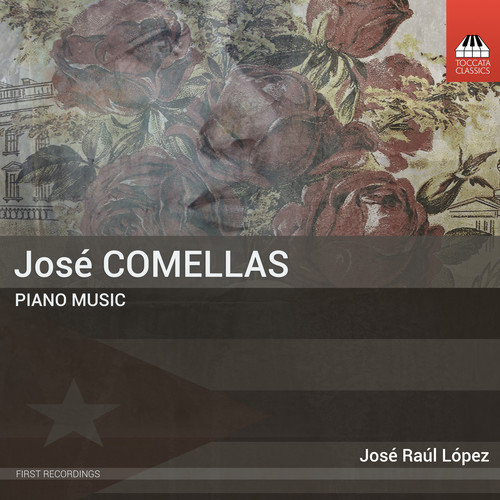 Jose Comellas: Piano Music