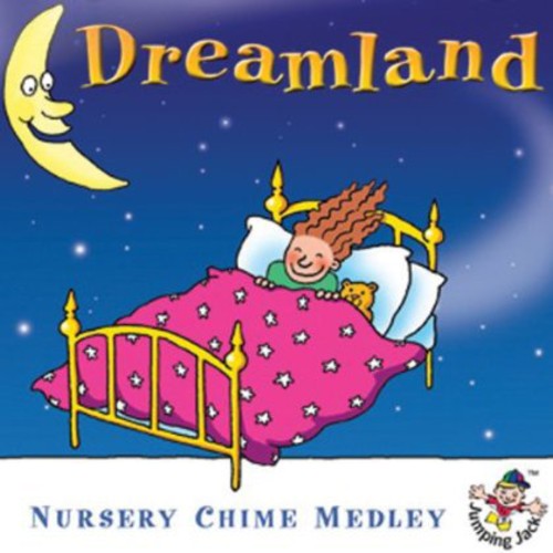 Dreamland-Nursery Chime Medley /  Various
