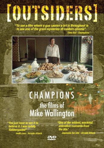 Outsiders: Champions: The Films of Mike Wallington