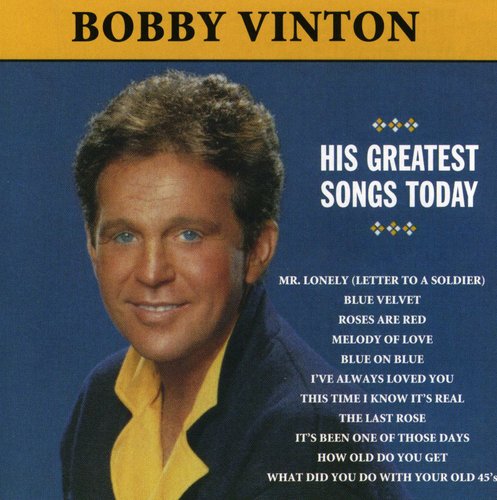 Mr Lonely: His Greatest Songs Today