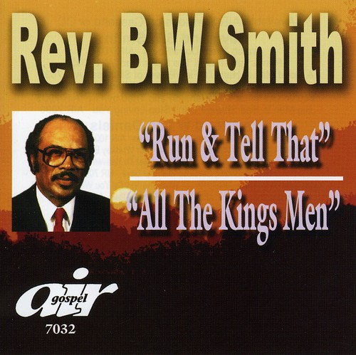 Run and Tell That/ All The King's Men