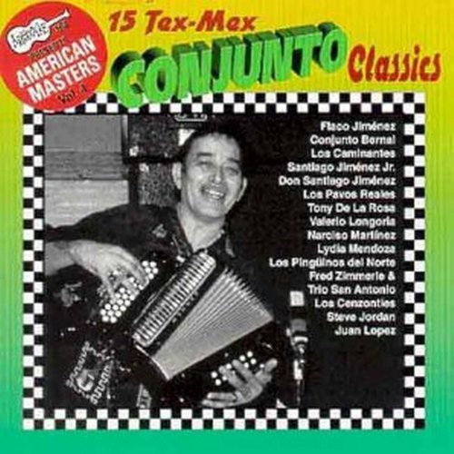 Tex-Mex Conjunto Classics / Various