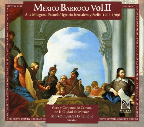 Benjamín Juarez Echenique - Baroque Mexico 2