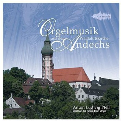 Organ Music Aus Der Wallfahrtski Andecs