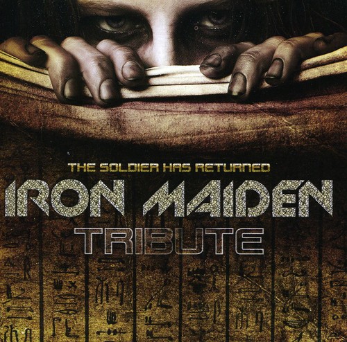 Iron Maiden Tribute-The Soldier Has Returned [Import]