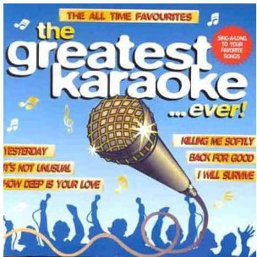 Greatest Karaoke Ever