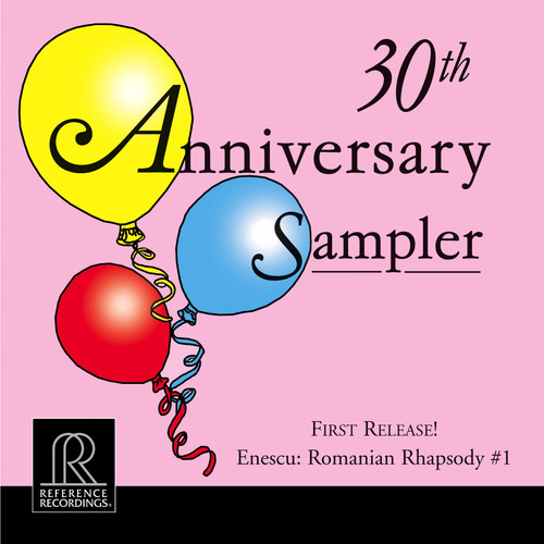 Reference Recordings: 30th Anniversary Sampler