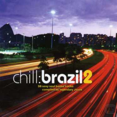 Chill: Brazil, Vol. 2 [Import]